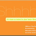 Flyer Announcing PBCore Version 1.0 Release: "Shhh...It's Time to Listen to your Inner Librarian"
